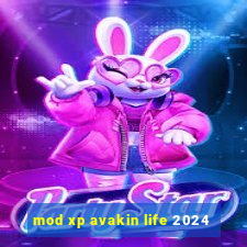 mod xp avakin life 2024